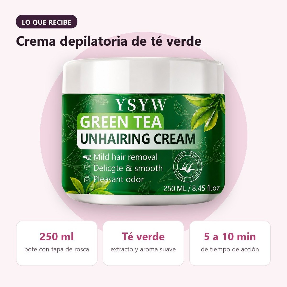 Pote de crema depilatoria de té verde de 250 ml: tapa de rosca, extracto de té verde, actúa de 5 a 10 minutos